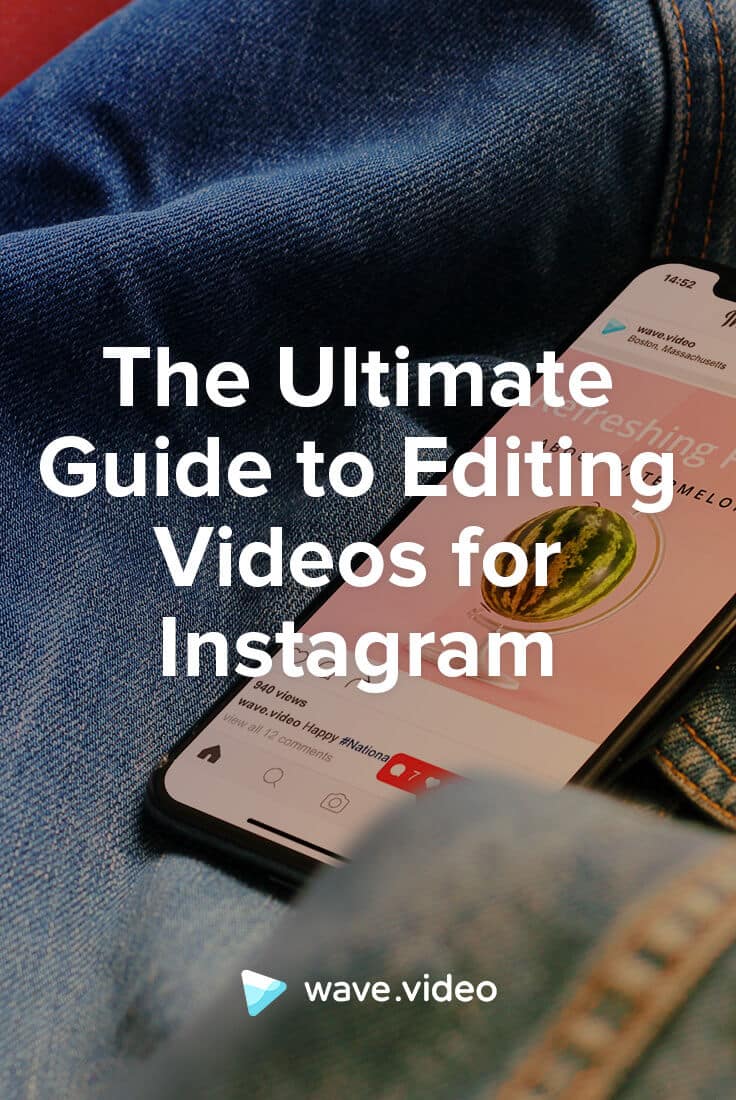 How To Edit Videos For Instagram Wave video Blog Latest Video