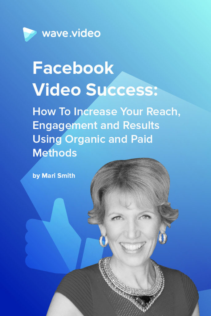 Facebook Video Success with Free and Paid Methods | Wave.video