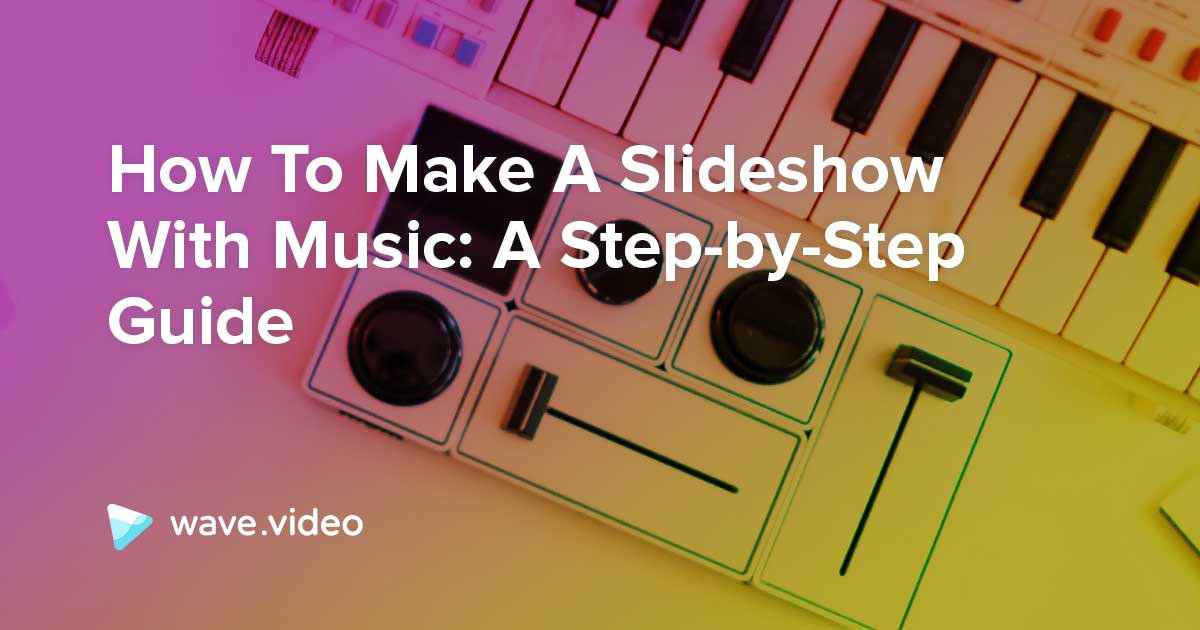 how-to-make-a-slideshow-with-music-wave-video-blog-latest-video