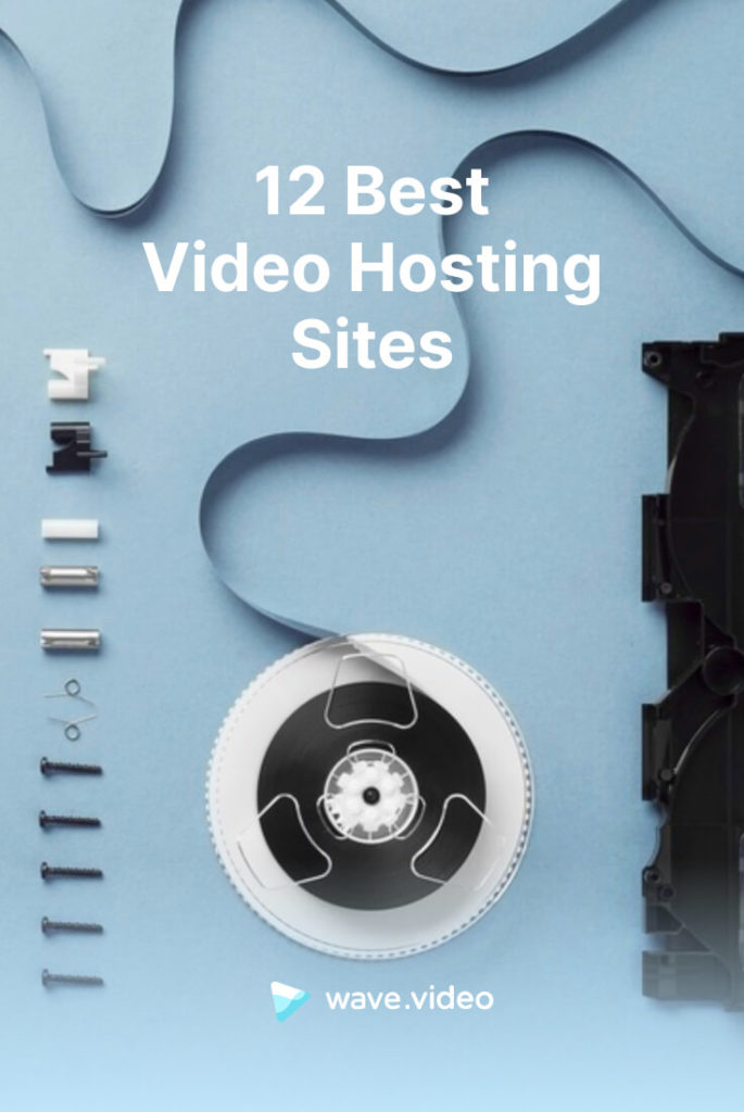 12 Best Video Hosting Sites