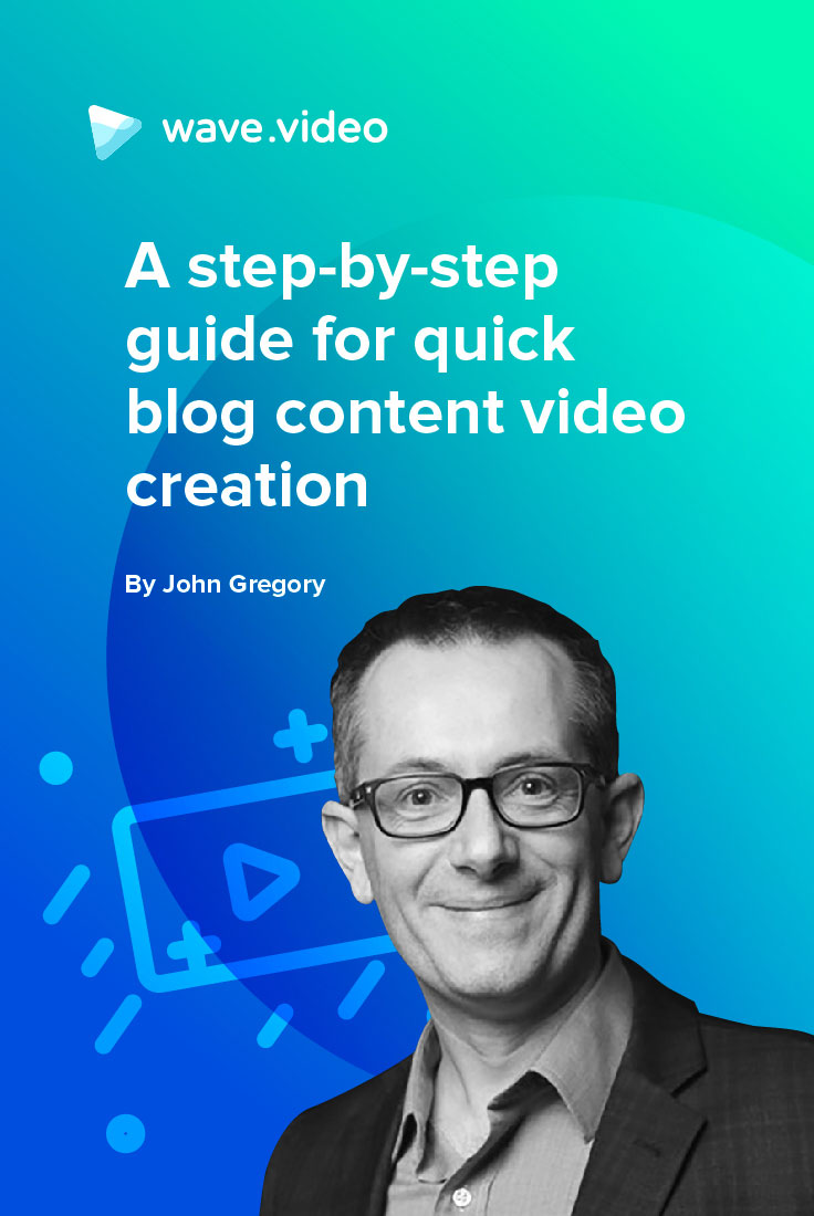 Quick Blog Content Video Creation: a Step-by-Step How-To Guide