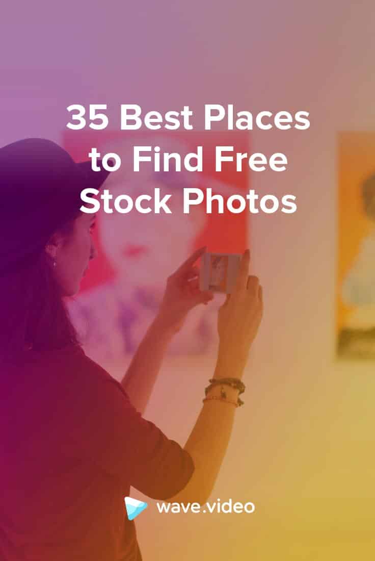 35 Best Places to Find Free Stock Photos