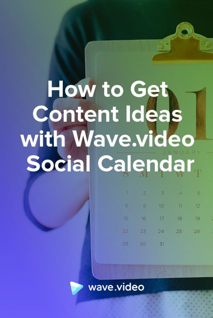 how to get content ideas with social calendar