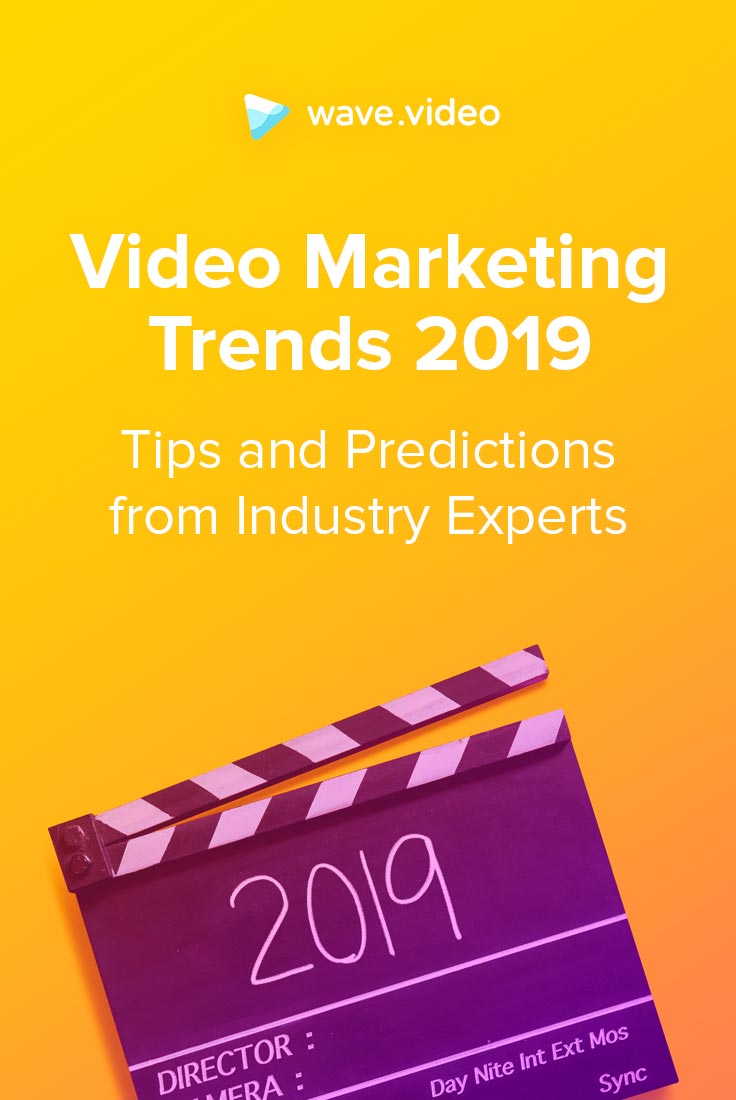 Video Marketing Trends 2019