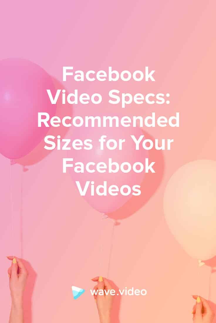 Facebook動画のスペックFacebook動画の推奨サイズ