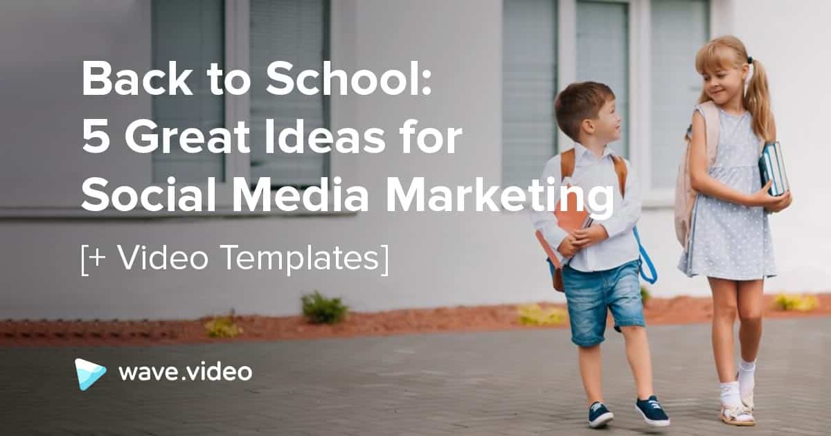 Content ideas for back-to-school season