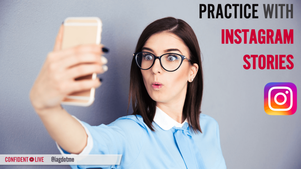 Practice doing live videos with Instagram stories