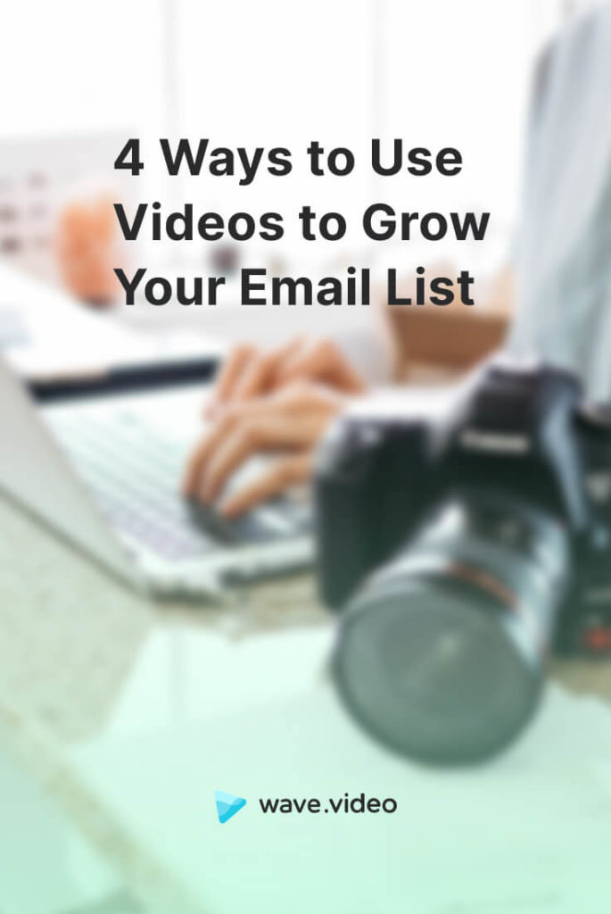 How to Grow Your Email List with Videos