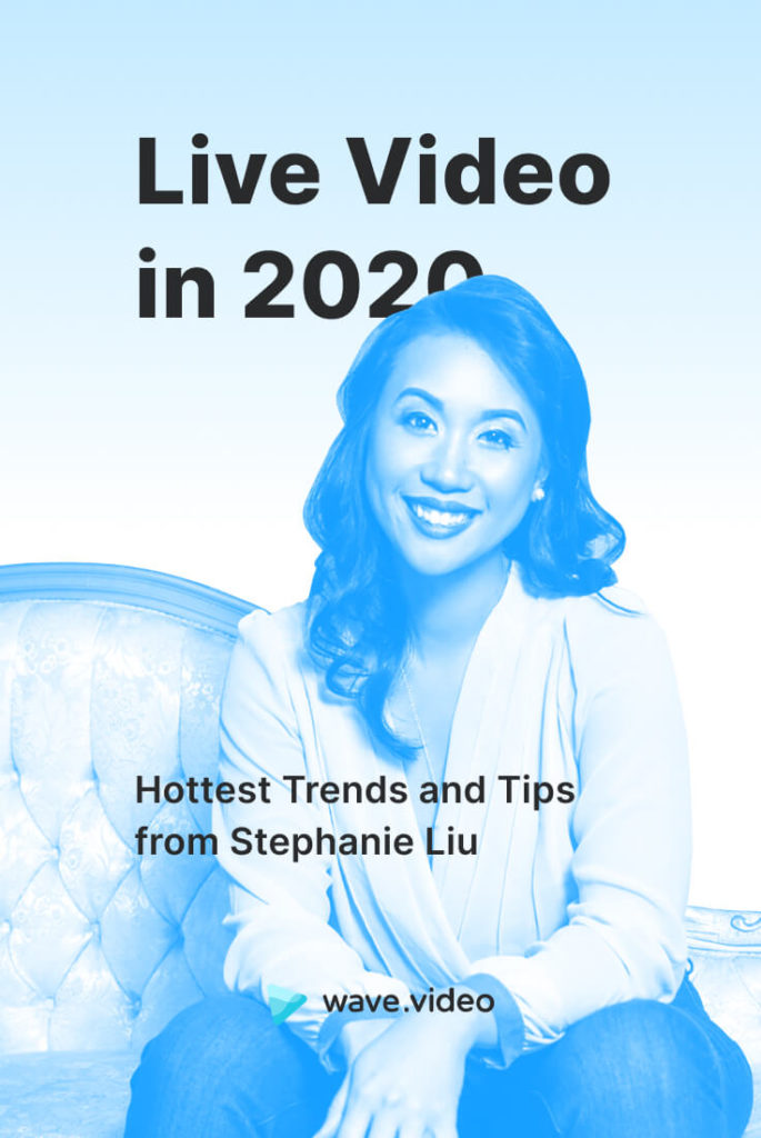 Live Video in 2020 Hottest Trends and Tips from the Expert