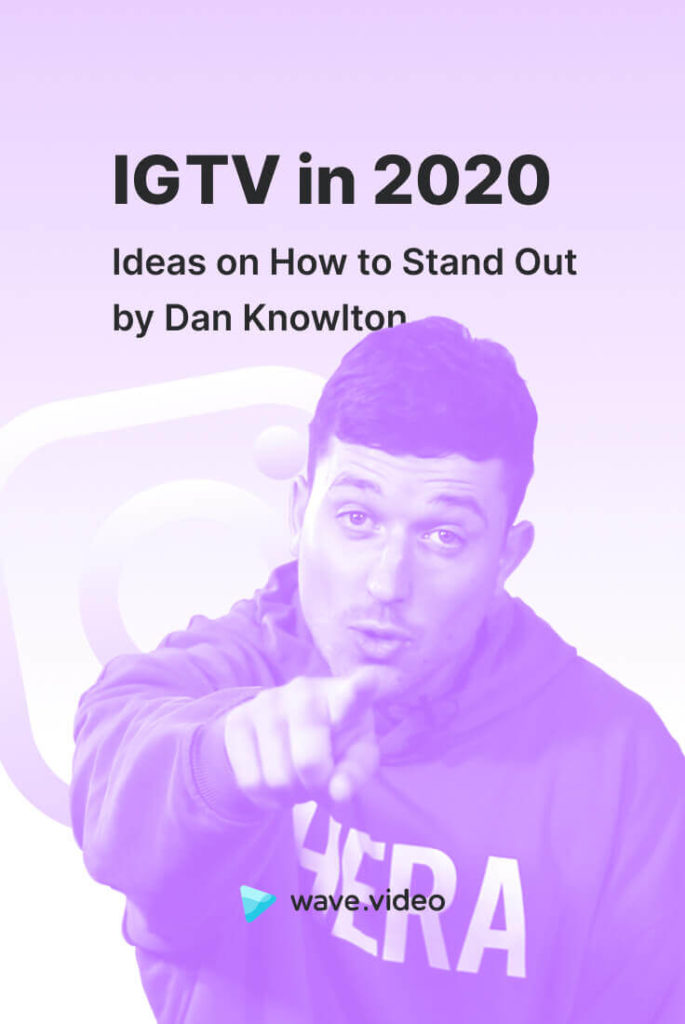IGTV in 2020