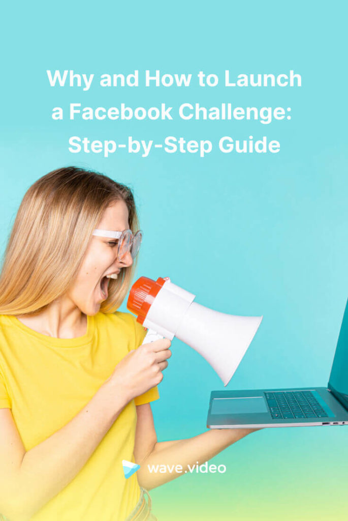 Why and How to Launch a Facebook Challenge