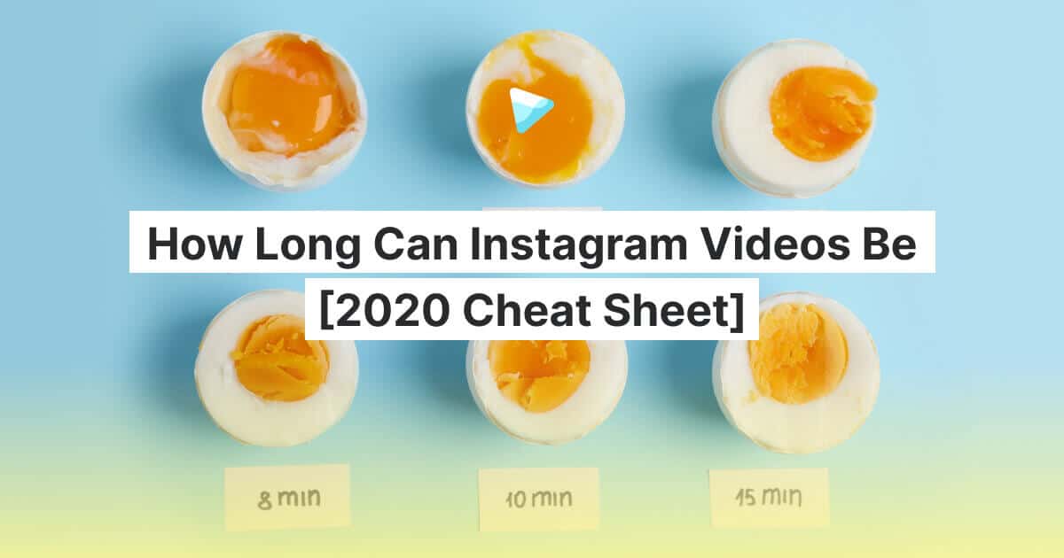 How Long Can Instagram Videos Be [2020 Cheat Sheet] Wave.video Blog