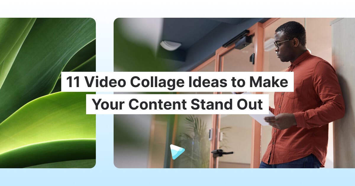 11 Video Collage Ideas to Make Your Content Stand Out [+ Free Templates] -   Blog: Latest Video Marketing Tips & News 