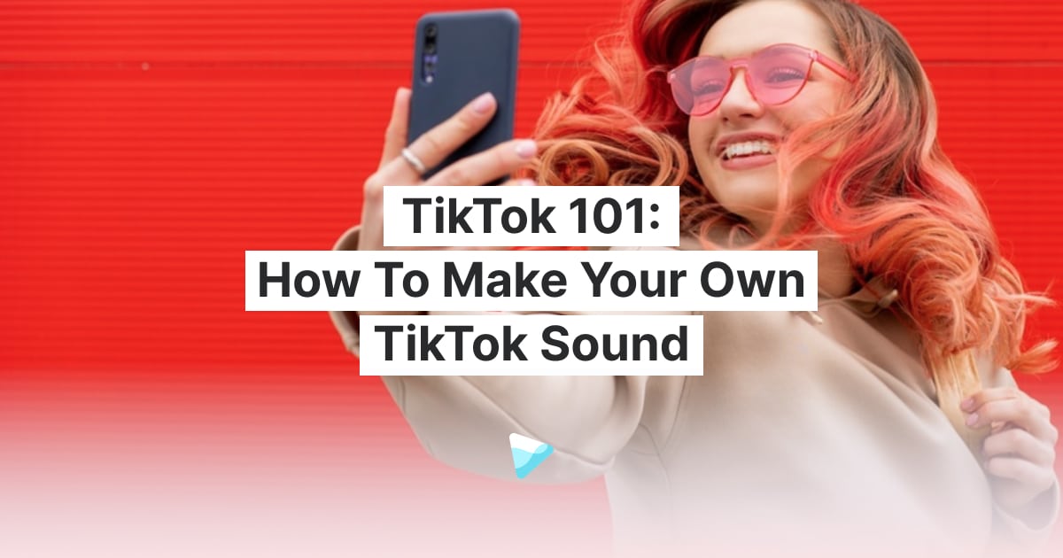 tiktok-101-how-to-make-your-own-tiktok-sound-wave-video-blog-latest