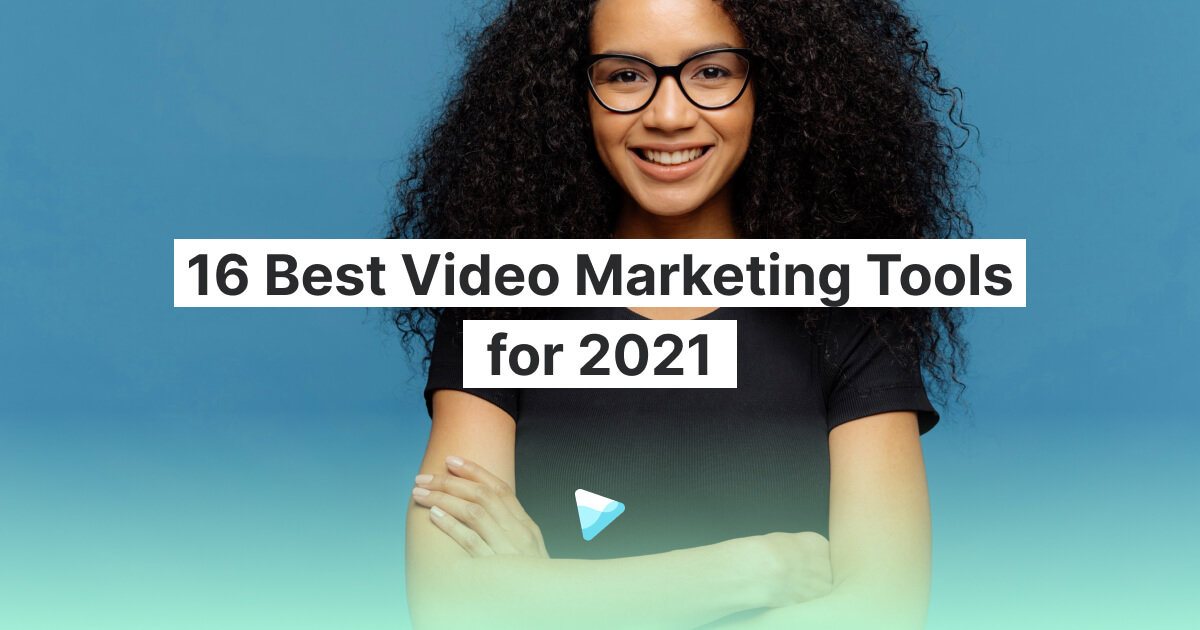 16 Best Video Marketing Tools For 2021 That Actually Work - Wave.video ...