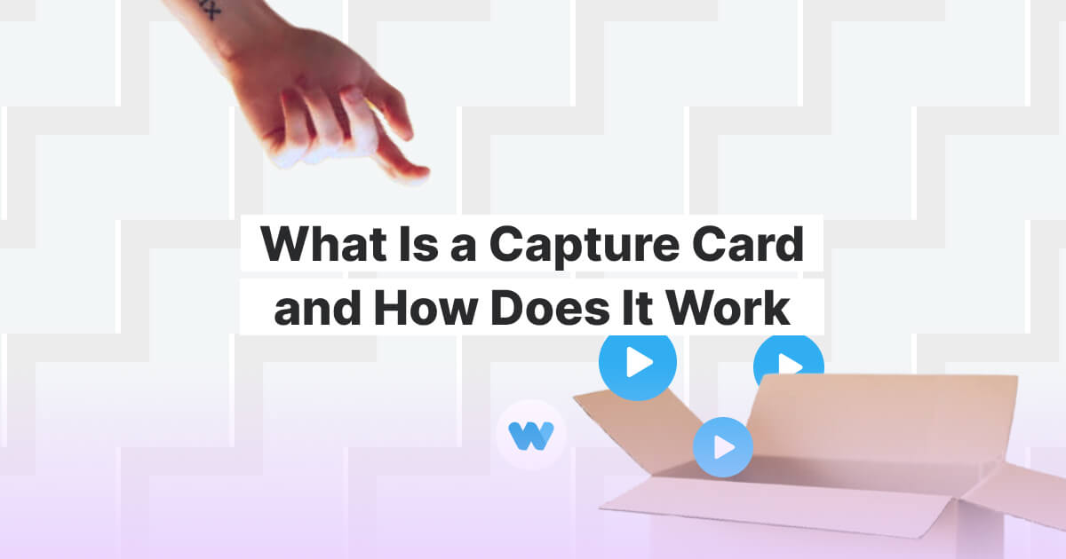 Apa Itu Capture Card dan Bagaimana Cara Kerjanya? Blog Wave.video