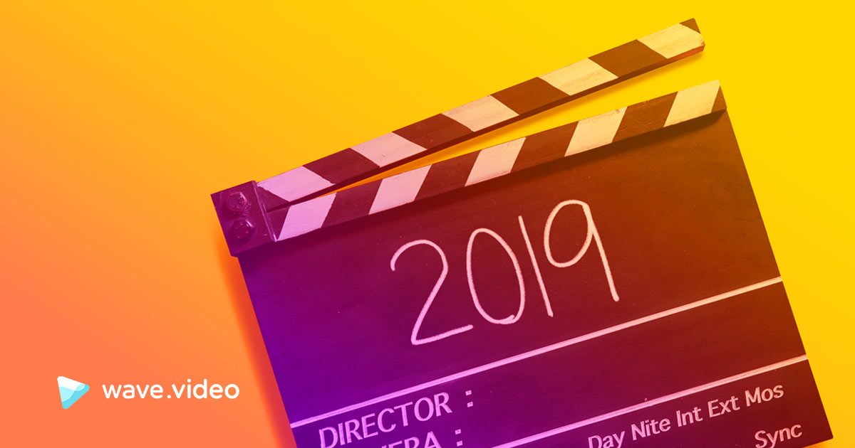 動画マーケティングトレンド19 業界専門家によるヒントと予測 Wave Videoブログ 動画マーケティングの最新情報 ニュース Wave Video